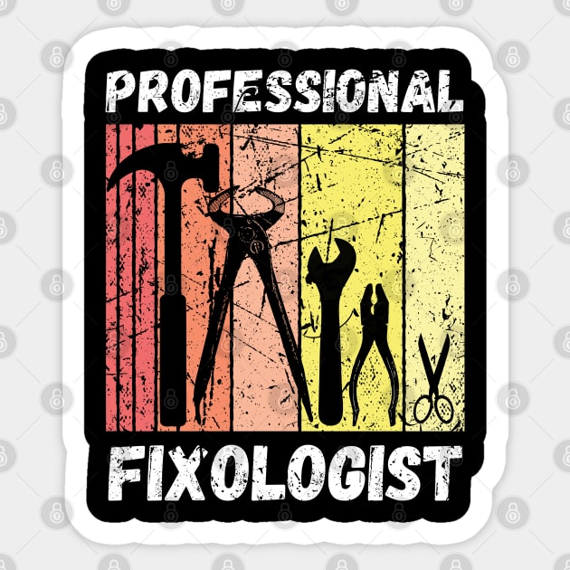 Professional Fixologist Sticker by maxdax